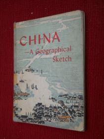 CHINA -A Geographical sKetch 中国地理素描