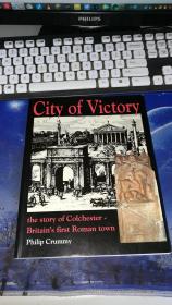 city of victory the story of colchester britain`s first roman town philip crummy