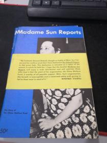 madame sun reports--the story of the china welfare fund（孙夫人宋庆龄的报告：中国福利基金会的故事）（已售价4500元）