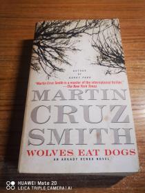 MARTIN CRUZ SMITH WOLVES EAT DOGS