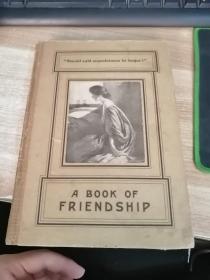 A BOOK OF FRIENDSHIP