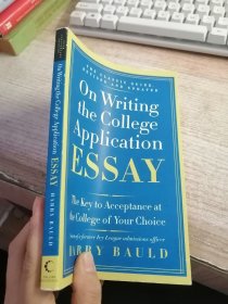 On Writing the College Application Essay  25th Anniversary Edition：The Key to Acceptance at the College of Your Choice