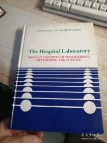 The Hospital Laboratory--Modern Concepts of Management Operations and Finance（