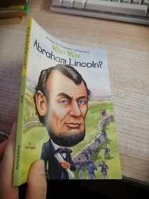Who Was Abraham Lincoln?
