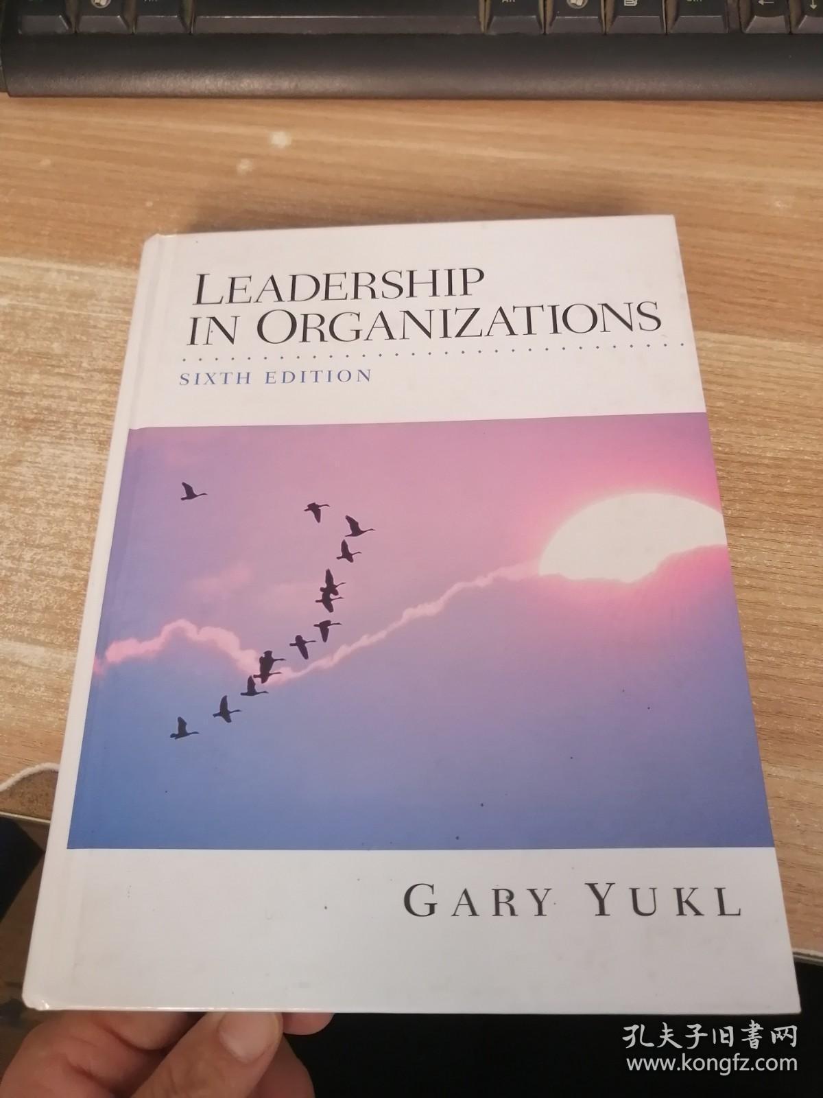 LEADERSHIP IN ORGAIZATIZATIONS