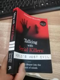 TALKING WITH SERIAL KILLERS