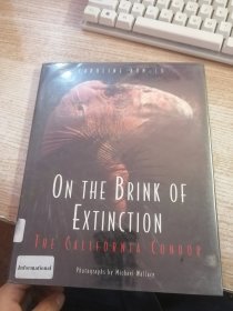 ON THE BRINK OF EXTINCTION: THE CALIFORNIA CONDOR 濒临灭绝的加利福尼亚秃鹰