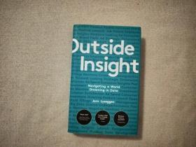 Outside Insight: Navigating a World Drowning in Data