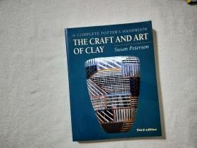 The craft and art of clay 粘土工艺与艺术-陶艺人手册  英文原版1138幅插图 含560幅彩图 )