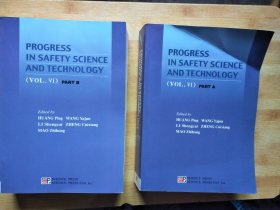 PROGRESS IN SAFETY SCIENCE AND TECHNOLOGY（VOL.VI）PART A.B【2册合售】