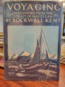 Voyaging southward from the Strait of Magellan With illustrations by Rockwell Kent