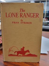 The Lone Ranger  Illustrated by Paul Laune