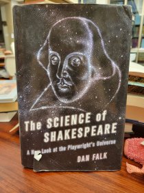 The Science of Shakespeare: a New Look at the Playwright's Universe