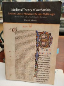 Medieval Theory of Authorship: Scholastic Literary Attitudes in the Later Middle Ages