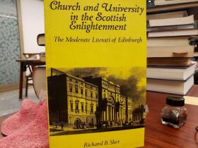 Church and University in the Scottish Enlightenment: The Moderate Literati of Edinburgh