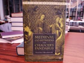 Medieval Go-Betweens and Chaucer's Pandarus