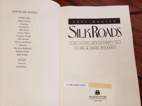Silk Roads: The Asian Adventures of Clara and Andre Malraux