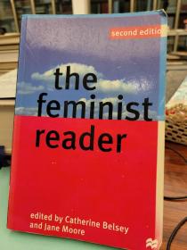 The Feminist Reader: Essays in Gender and the Politics of Literary Criticism