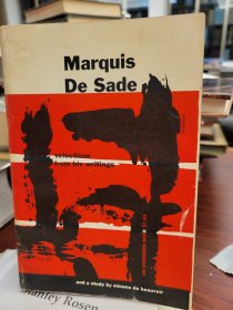 Marquis de Sade: Selections from His Writings and a Study by Simone de Beauvoir