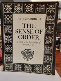 The Sense of Order A Study in the Psychology of Decorative Art