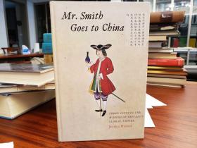 Mr. Smith Goes to China Three Scots in the Making of Britains Global Empire