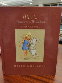 Alice's Adventures in Wonderland   Illustrations by Helen Oxenbury