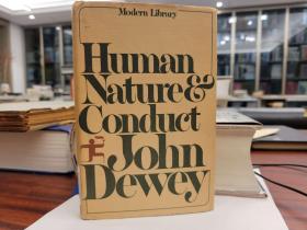 John Dewey:  Human Nature & Conduct