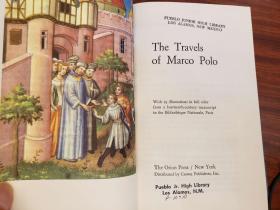 The Travels of Marco Polo with 25 Illustrations in Full Color from a Fourteenth-Century Manuscript in the Bibliotheque, Nationale, Paris