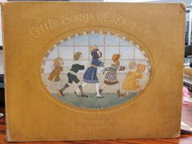 Little Songs of Long Ago: a Collection of Favorite Poems and Rhymes