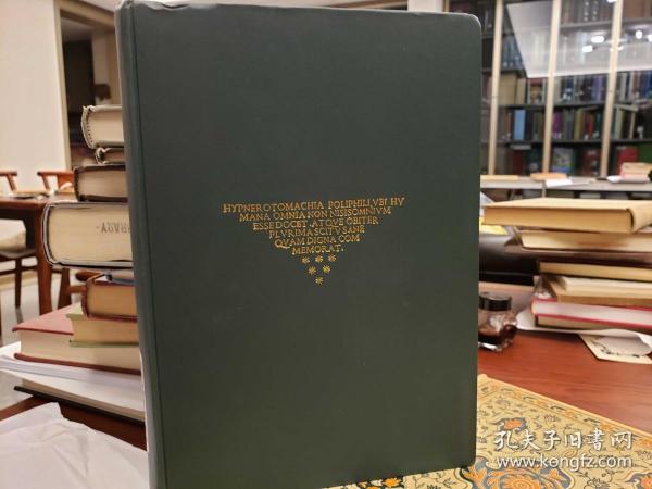 Hypnerotomachia Poliphili, vbi hvmana omnia non nisi somnivm esse docet, atqve obiter plvrima scitv sane quam digna commemorat, Venice 1499