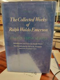 Essays: First Series (Collected Works of Ralph Waldo Emerson, Volume II)