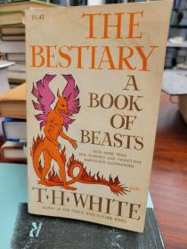 The Bestiary: A Book of Beasts With More Than 125 Marvelous Illustrations