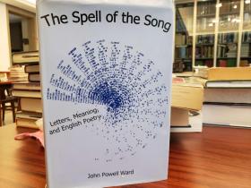 The Spell of the Song: Letters, Meaning, and English Poetry