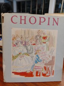 Chopin His Life Told in Anecdotal Form illustrated by Andre Dugo