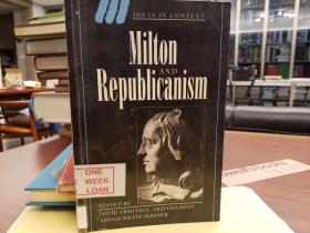 Milton and Republicanism (Ideas in Context, Series Number 35)