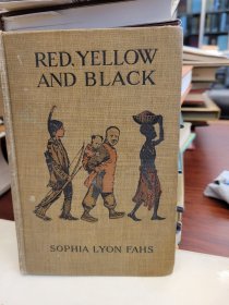 Red, Yellow and Black: Tales of Indians, chinese and africans