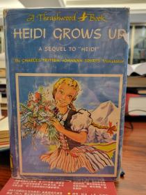 Heidi Grows Up Illustrated by Jean Coquillot