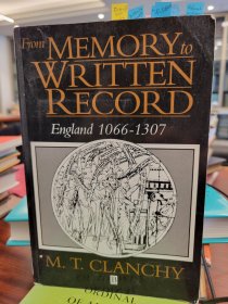 From Memory to written Record: England, 1066-1307