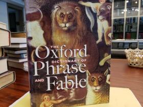 The Oxford Dictionary of Phrase and Fable