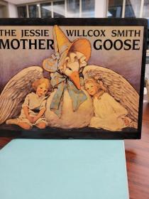 The Jessie Willcox Smith Mother Goose a Careful and Full Selection of the Rhymes (With Numerous Illustrations in Full Color and Black and White)