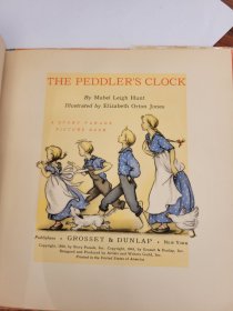 The Peddler's Clock With full color and black and white illustrations by Elizabeth Orton Jones