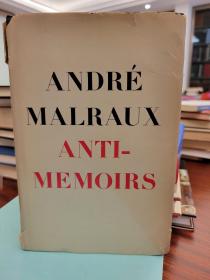 Anti-Memoirs by André Malraux