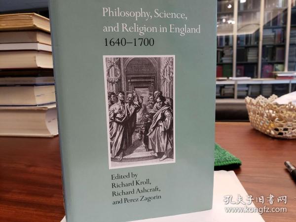 Philosophy, Science, and Religion in England 1640-1700