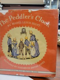 The Peddler's Clock With full color and black and white illustrations by Elizabeth Orton Jones