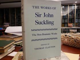 Works of Sir John Suckling: Non-Dramatic Works