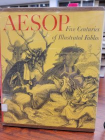 Aesop: Five Centuries of Illustrated Fables