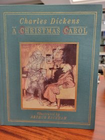 A Christmas Carol. illustrated by Arthur Rackham