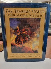 The Arabian Nights. Their best-known tales edited by Kate Douglas Wiggin and Nora A. Smith. Illustrated by Maxfield Parrish.