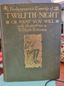 Comedy of Twelfth night or What You Will with Illustrations by W. Heath Robinson ( 40 Tipped-in Plates )