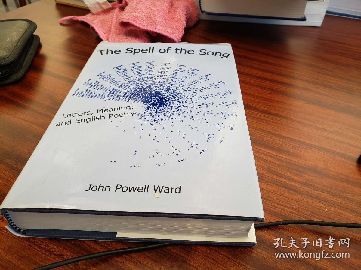 The Spell of the Song: Letters, Meaning, and English Poetry